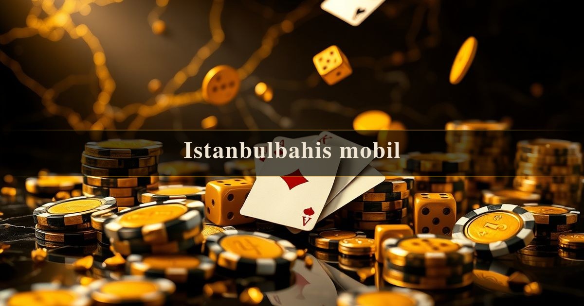 Istanbulbahis mobil