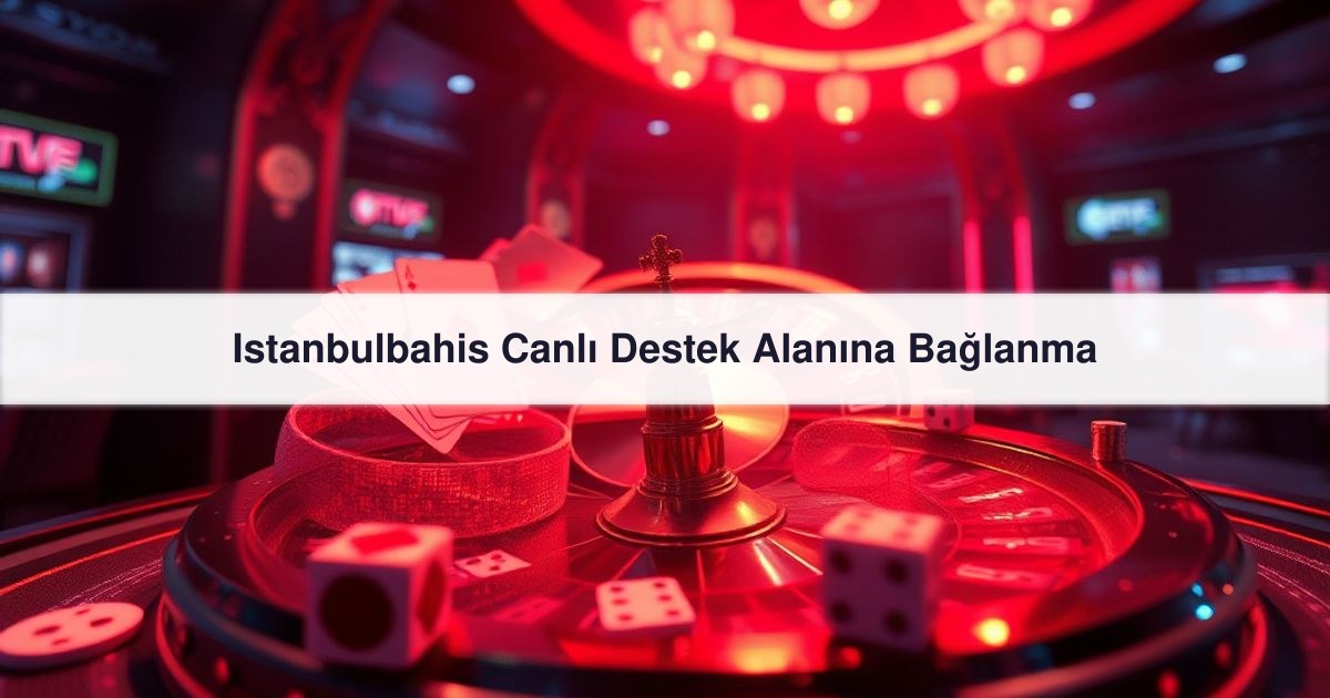 Istanbulbahis Canlı